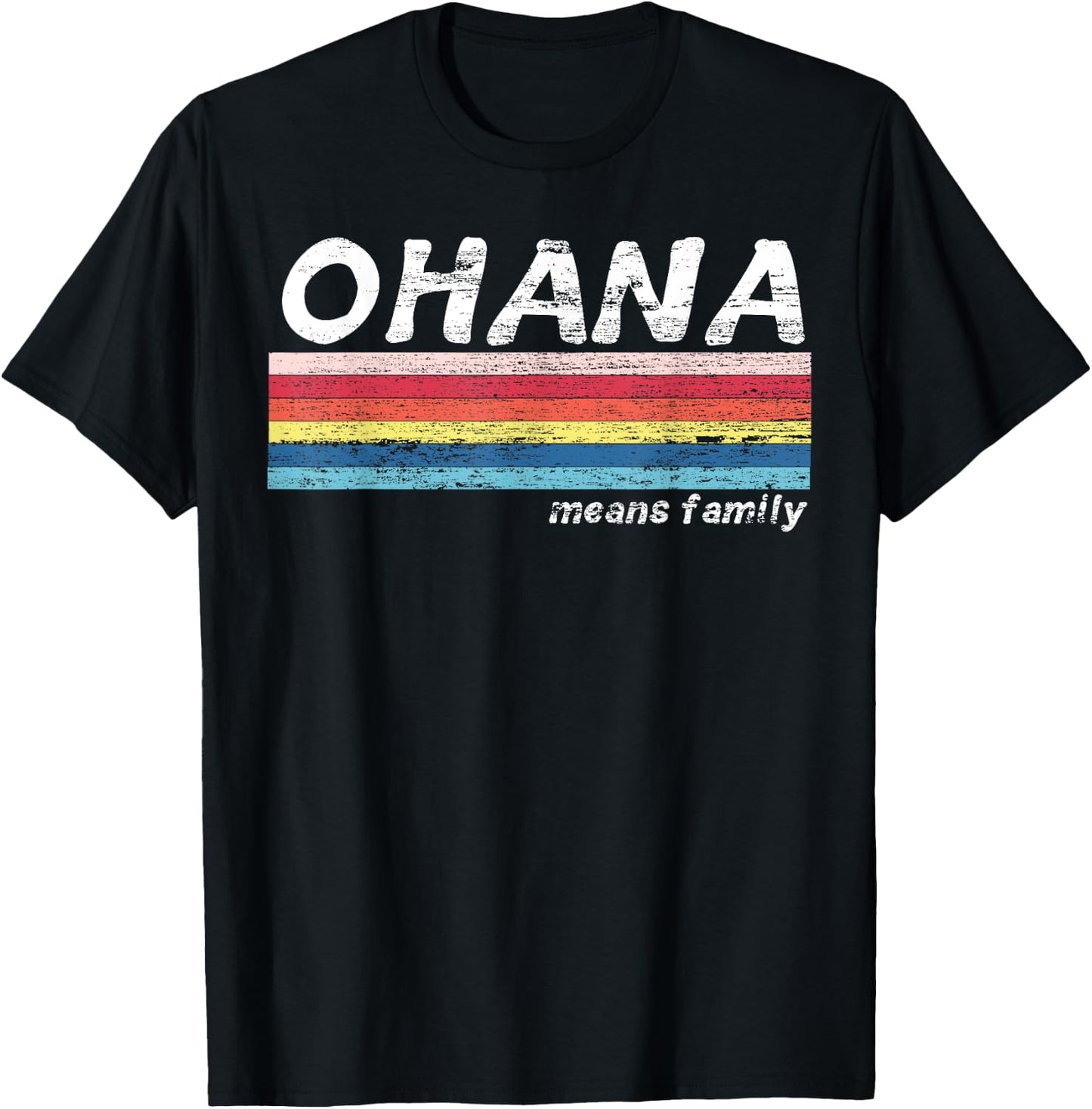 Ohana Means Family Vintage Retro Hawaii Tropical Gift T-Shirt - T-Shirt | Black