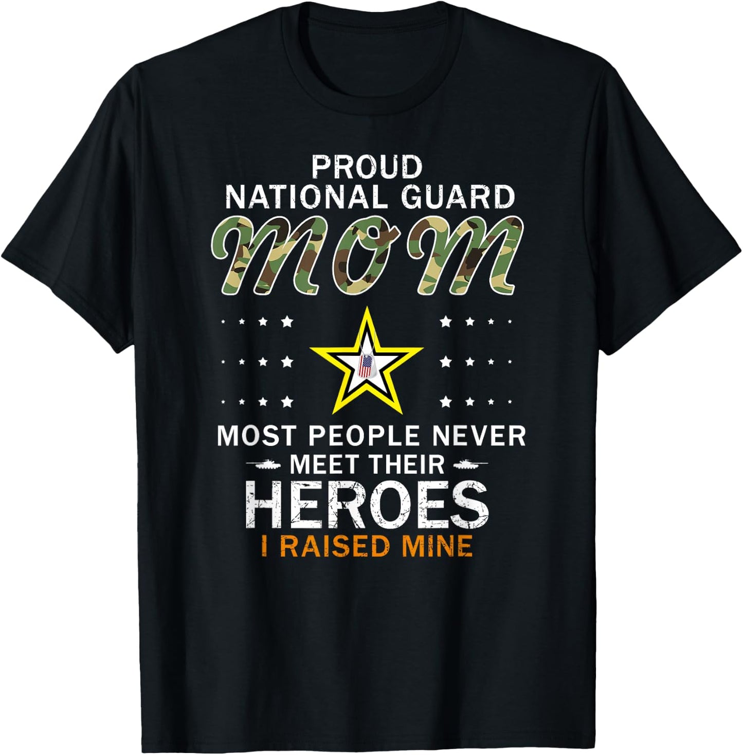 Proud National Guard Mom I Raised My Heroes Camouflage Army T-Shirt - T-Shirt | Black