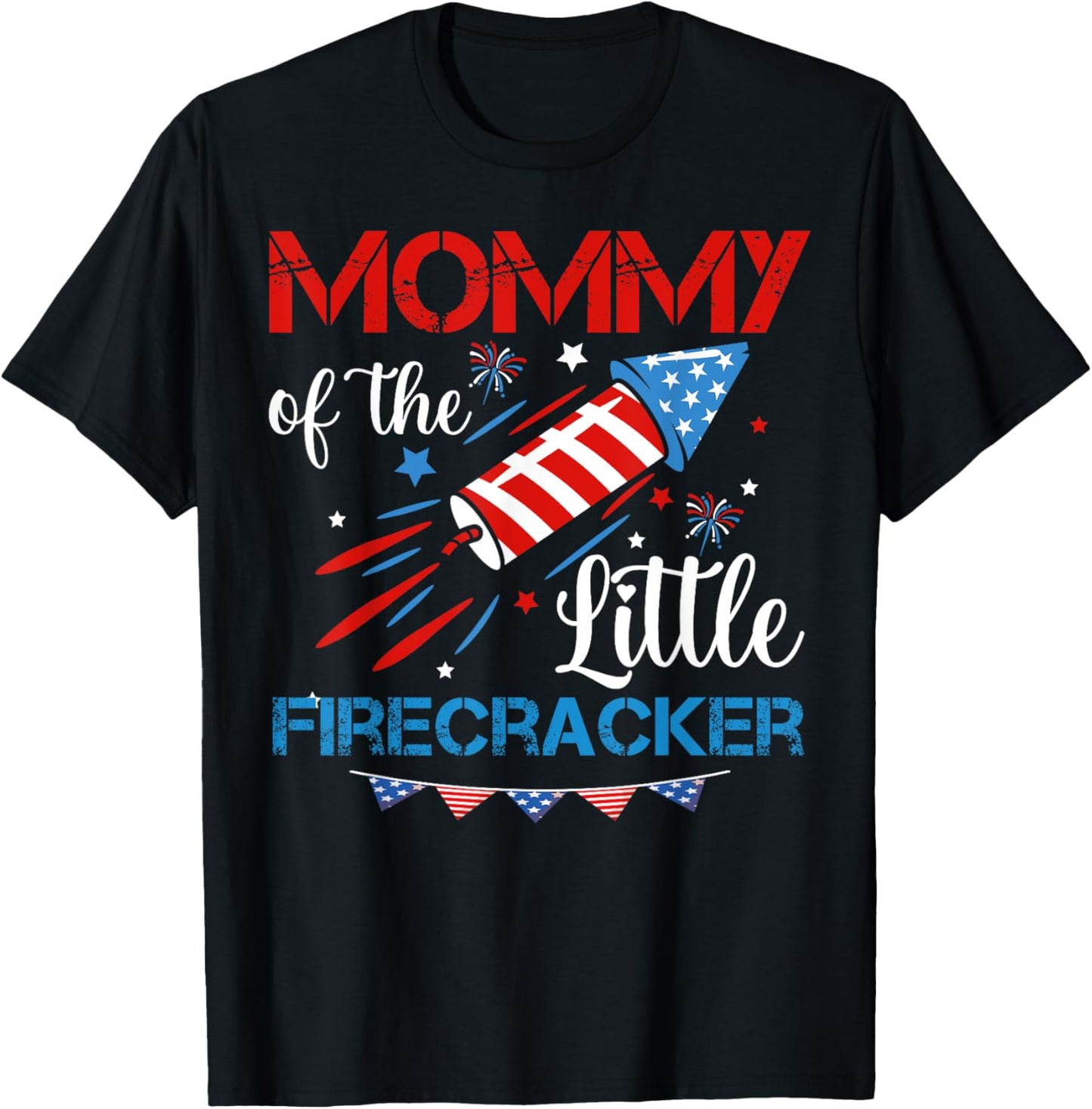 Mommy Of The Little Firecracker 4th of July Birthday Mom Girls Kids Men T-Shirt - T-Shirt | Black