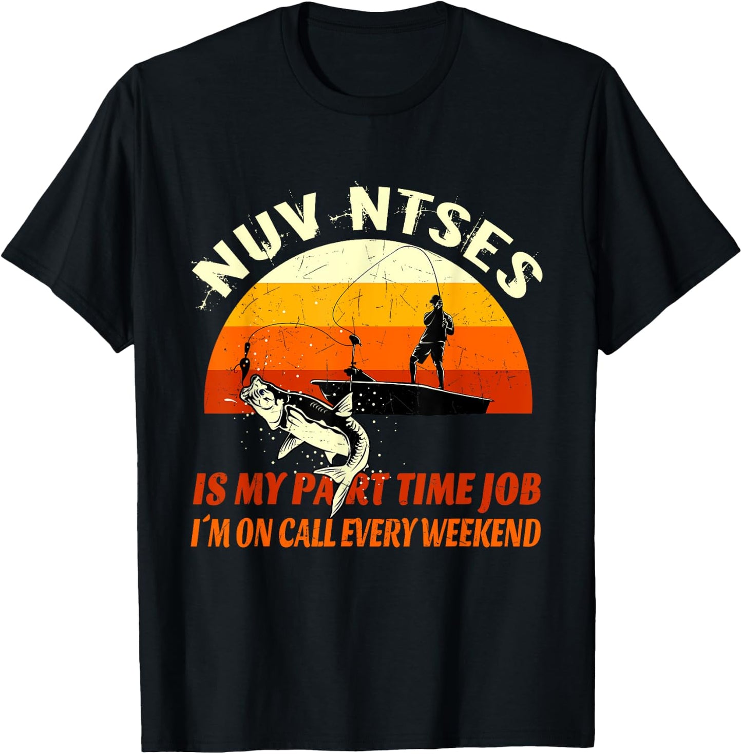 NUV NTSES IS MY PART TIME JOB Funny Hmoob Hmong Fishing T-Shirt - T-Shirt | Black