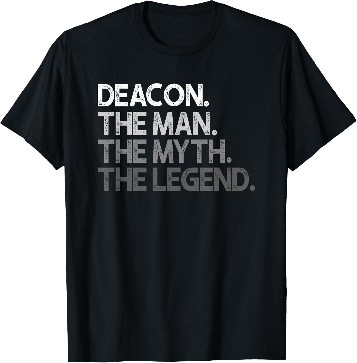 Deacon Design The Man Myth Legend T-Shirt - T-Shirt | Black