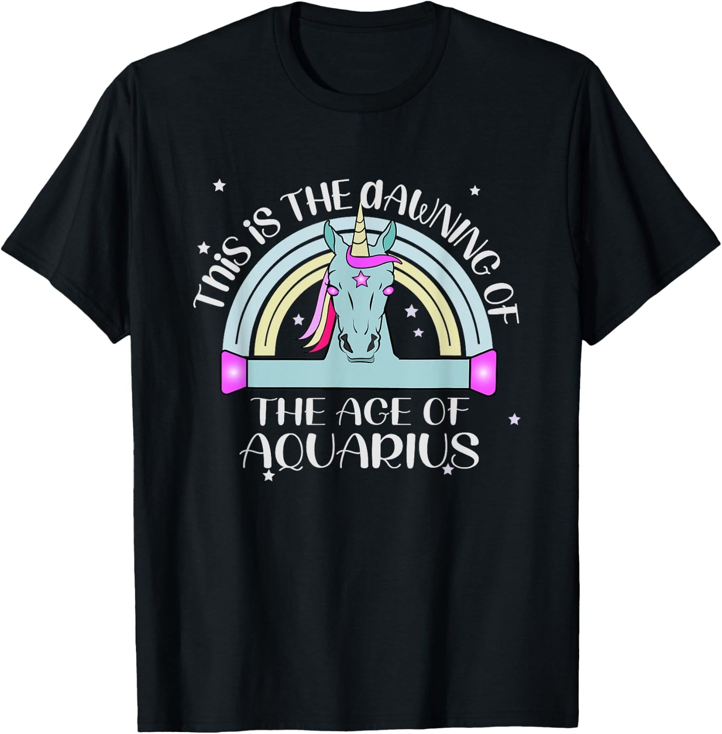 Dawning of Age of Aquarius is January 20th Unicorn in Space T-Shirt - T-Shirt | Black