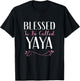 Blessed To Be Called Yaya Grandma Cute Cool T-Shirt - T-Shirt | Black