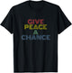 Give Peace A Chance rainbow 70s retro vintage distressed T-Shirt - T-Shirt | Black