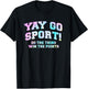 Non-Sports Fan Tie Dye Go Sports Yay Funny Sports T-Shirt - T-Shirt | Black