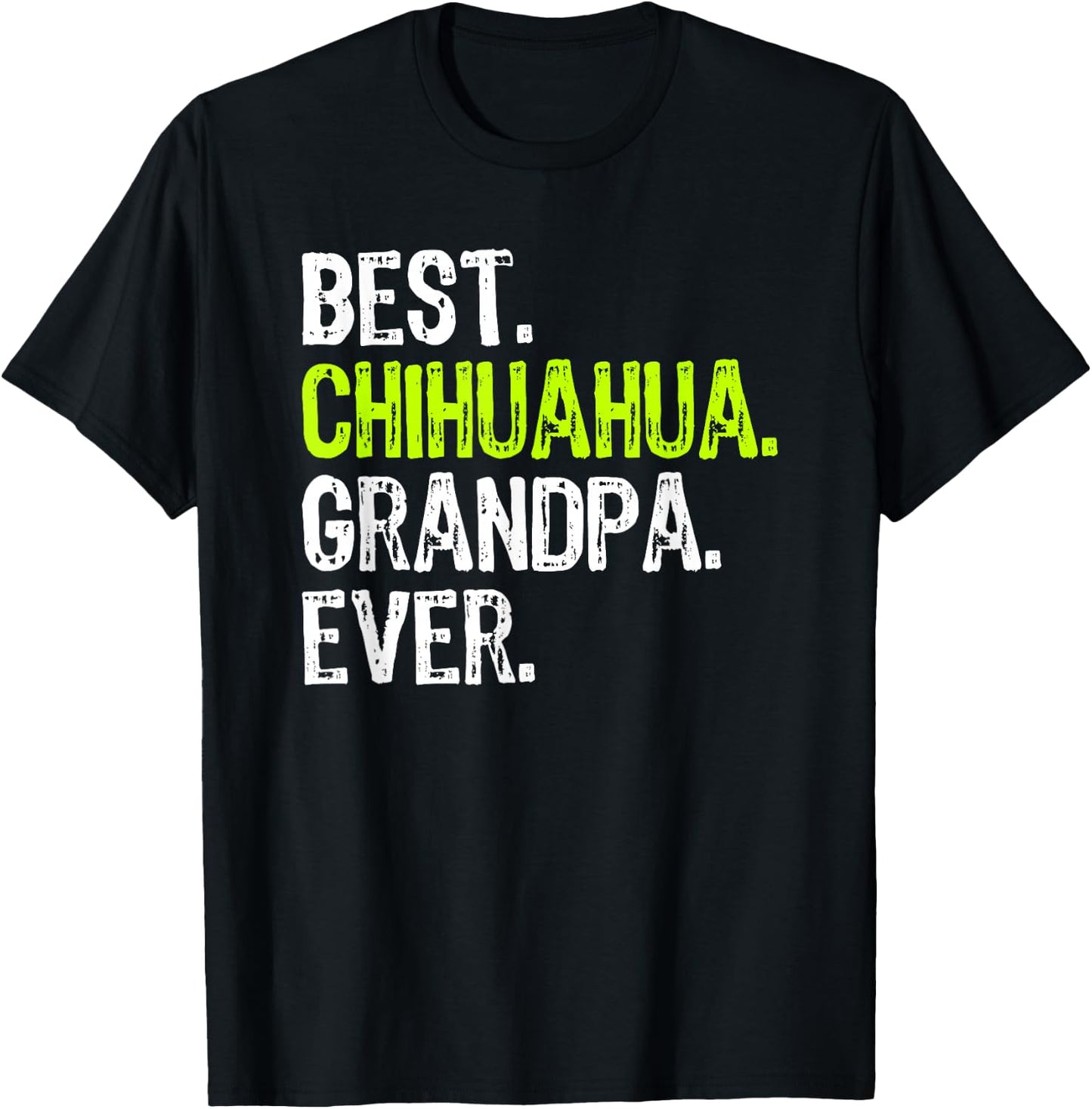 Best Chihuahua Grandpa Ever Dog Lover T-Shirt - T-Shirt | Black
