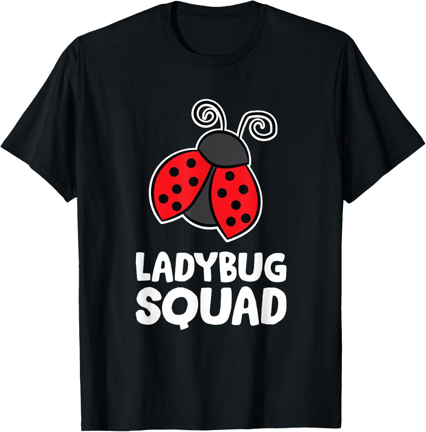 Ladybug Squad Team Ladybugs T-Shirt - T-Shirt | Black