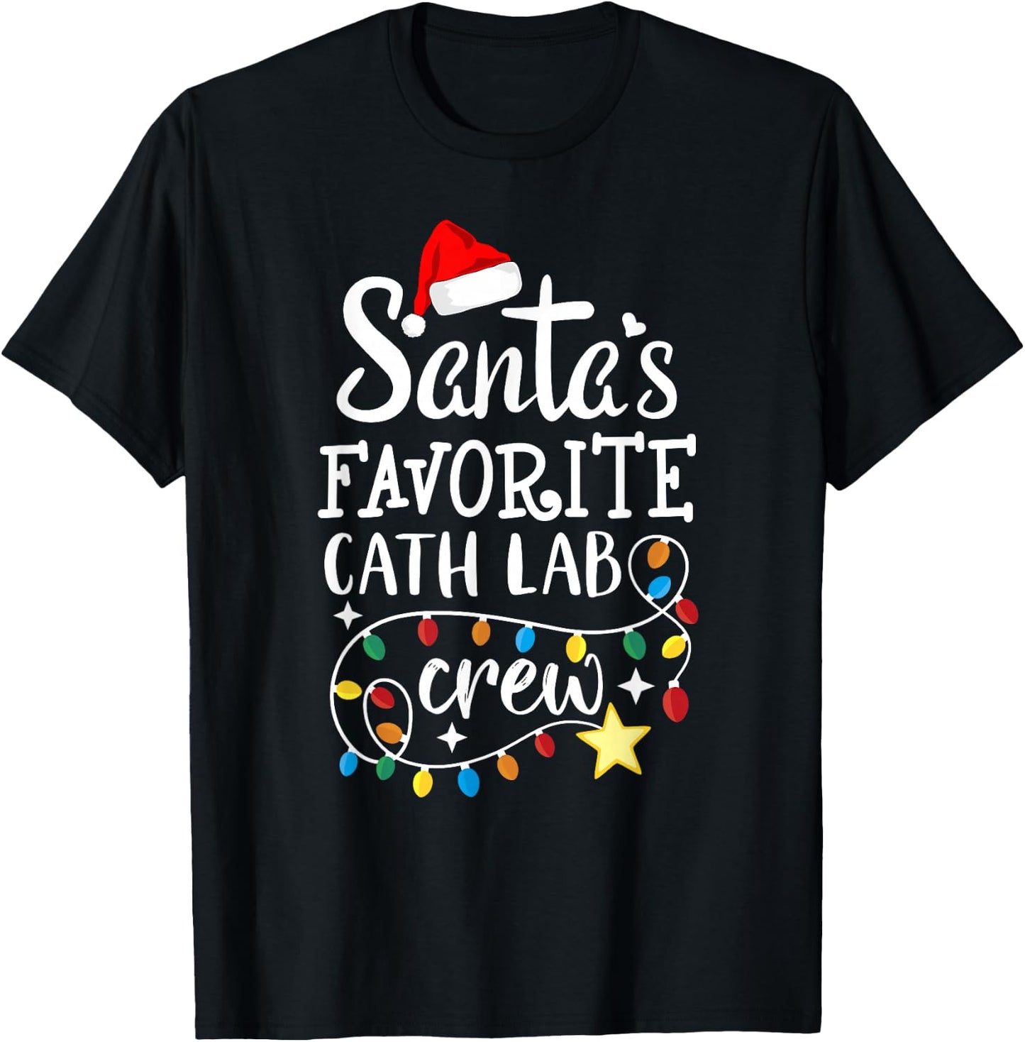 Santa's Favorite Cath Lab Crew Christmas Cath Laboratory T-Shirt - T-Shirt | Black