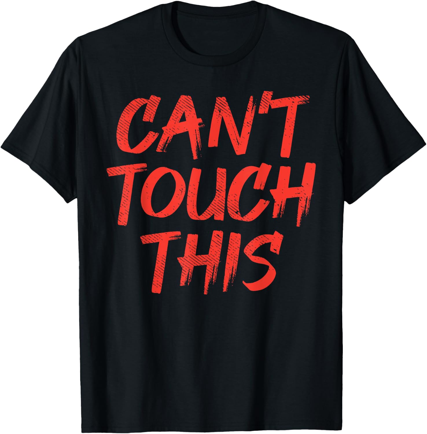 Cant Touch This Social Distancing Quarantine Germaphobe Gift T-Shirt - T-Shirt | Black