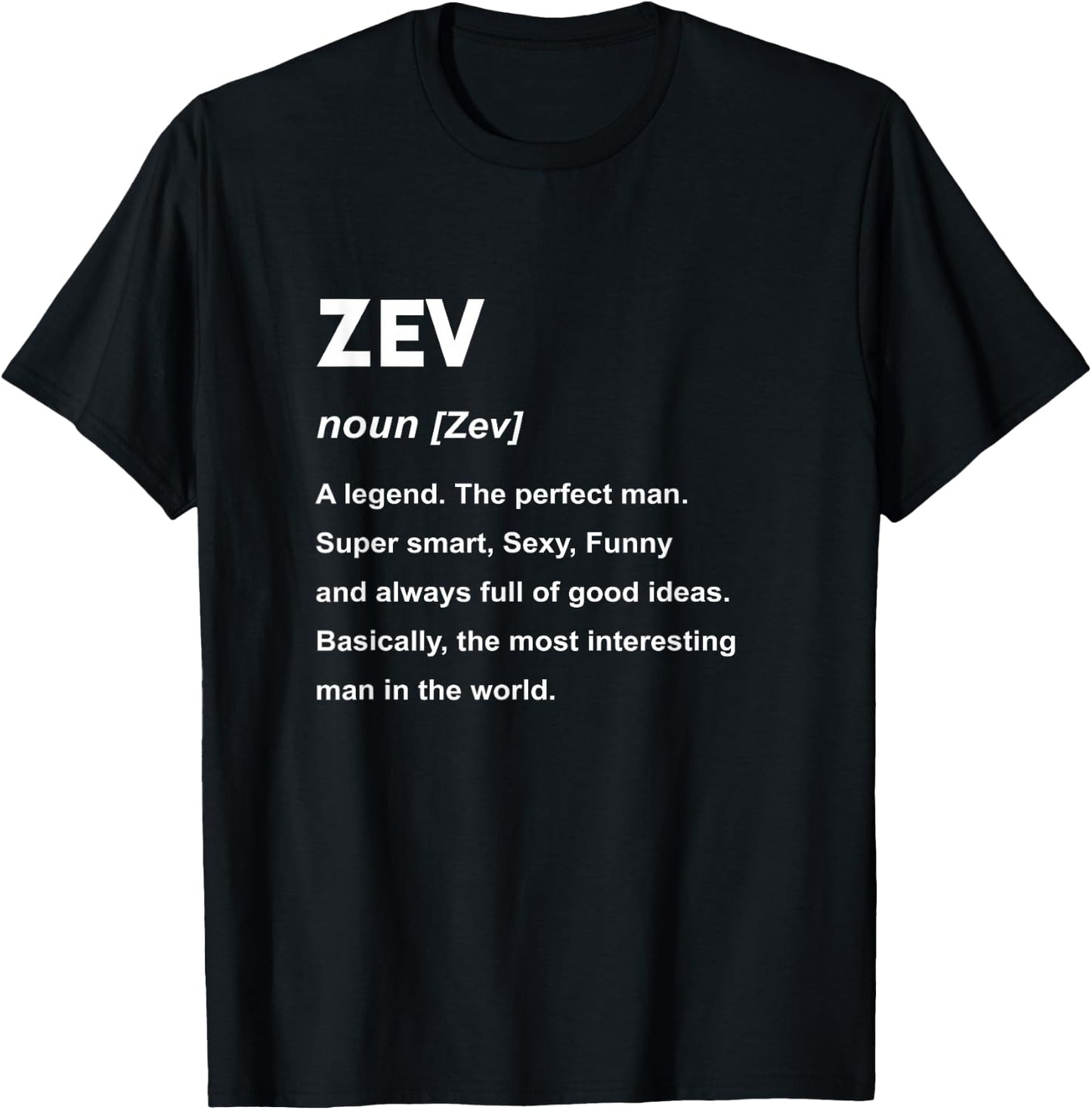 Zev Name Shirt | Zev T-Shirt - T-Shirt | Black