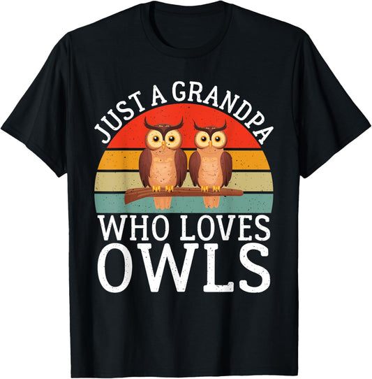 Just a Grandpa who loves Owls T-Shirt - T-Shirt | Black