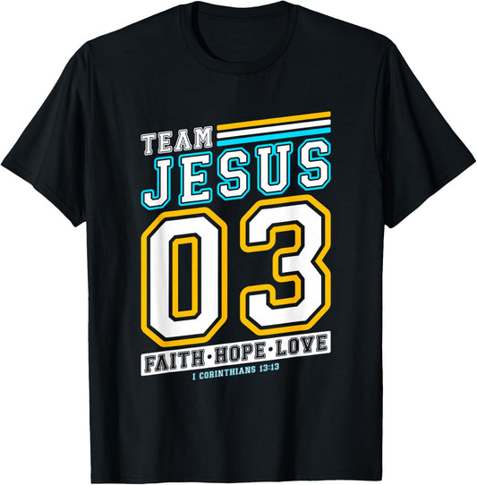 Christian - Team Jesus 03 Faith Hope Love T-Shirt - T-Shirt | Black