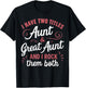 I Have Two Titles Aunt and Great Aunt T-Shirt - T-Shirt | Black