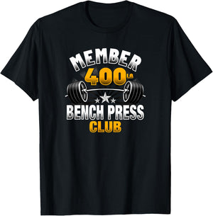 400 Pound Bench Press Club T-Shirt - T-Shirt | Black