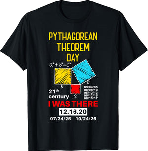 Pythagorean Theorem Day Mathematic I was there Math Lover T-Shirt - T-Shirt | Black