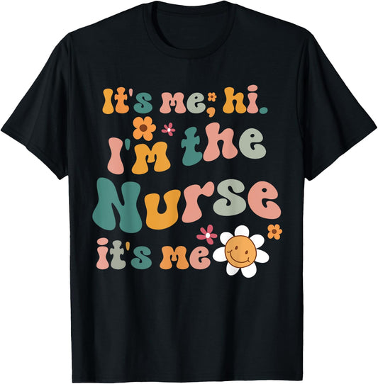Its Me Hi I'm The Nurse RN ER NICU Nursing T-Shirt - T-Shirt | Black
