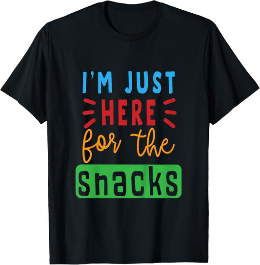 I'm Just Here for The Snacks Lover Gift Girl Boy Toddler T-Shirt - T-Shirt | Black