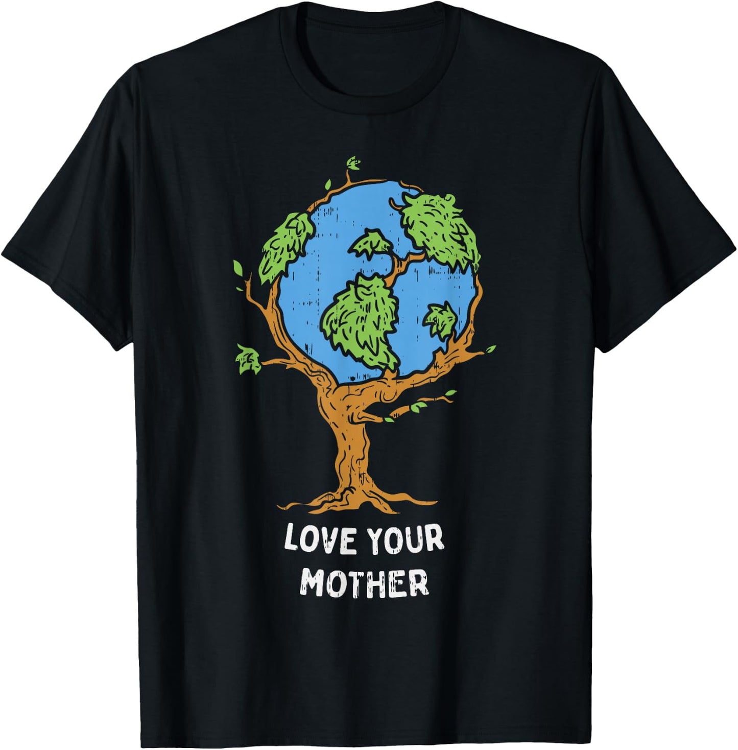 Love Your Mother Earth Day Shirt Environment Eco World Tree T-Shirt - T-Shirt | Black