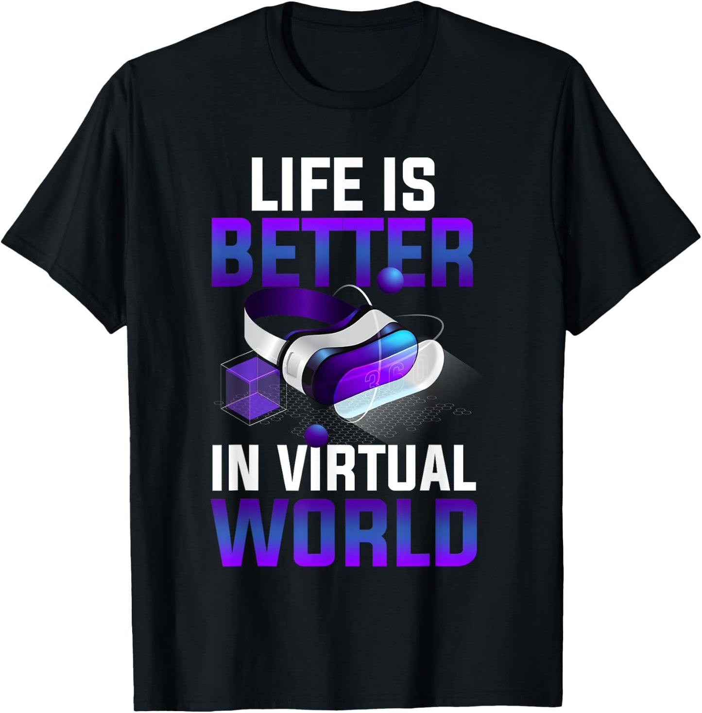 Vintage Life is Better in Virtual World VR Gamer Life Online T-Shirt - T-Shirt | Black