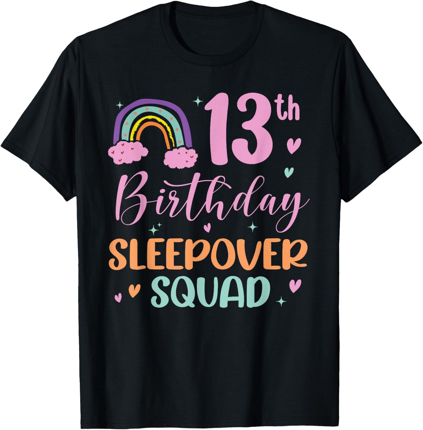 13th Birthday Rainbow Sleepover Squad Pajamas Slumber Girls T-Shirt - T-Shirt | Black