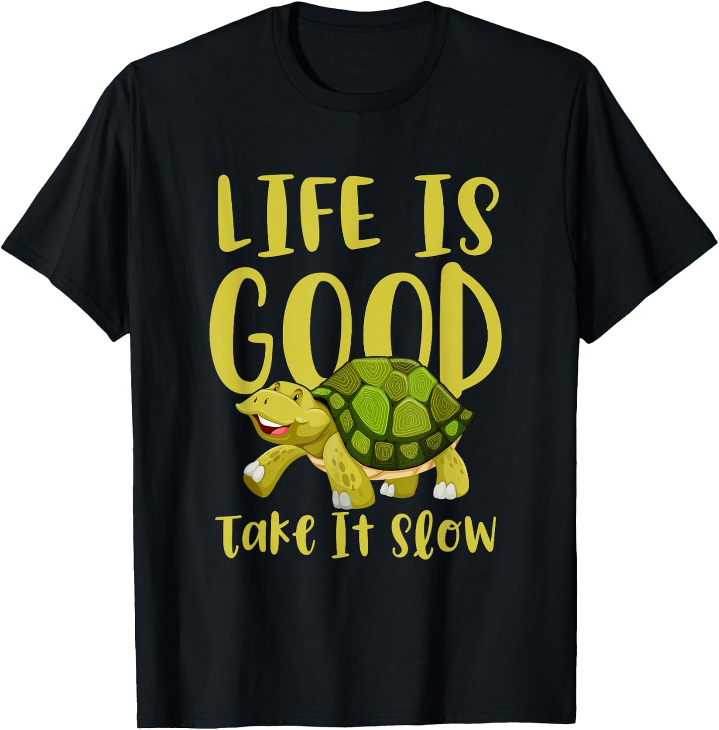 Life Is Good, Take It Slow Slogan Turtle In Comic Style T-Shirt - T-Shirt | Black