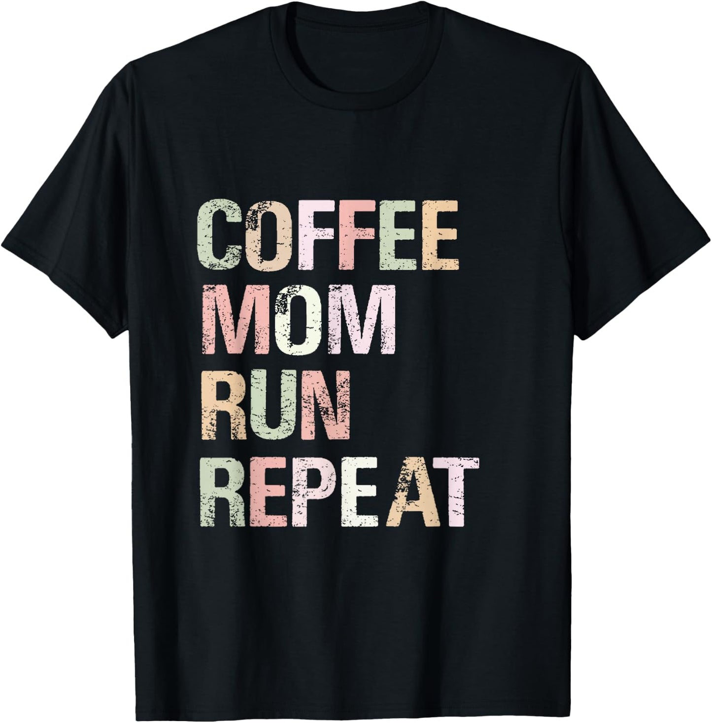 Coffee Mom Run Repeat Cool Women's Running Design T-Shirt - T-Shirt | Black