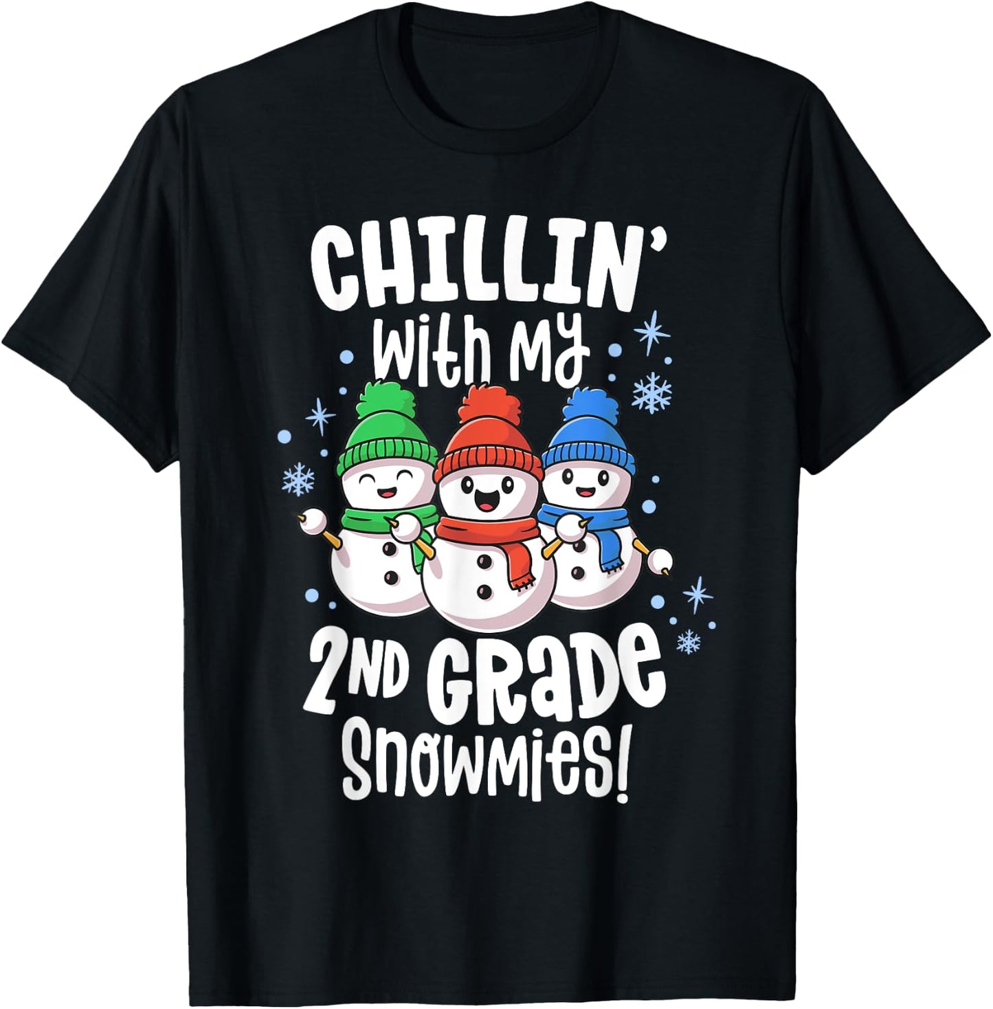 Chillin With My Snowmies Shirt 2nd Grade Teacher Christmas Women Kids T-Shirt - T-Shirt | Black