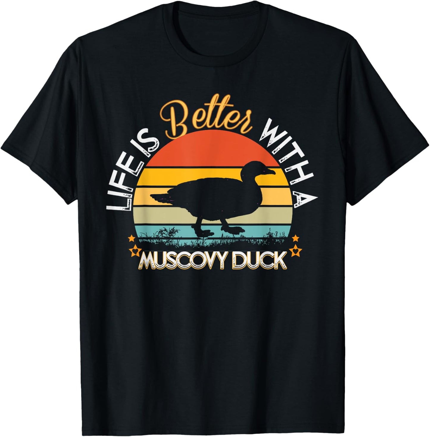 Life is Better With a Muscovy Duck - Funny Duck Lover Gift T-Shirt - T-Shirt | Black