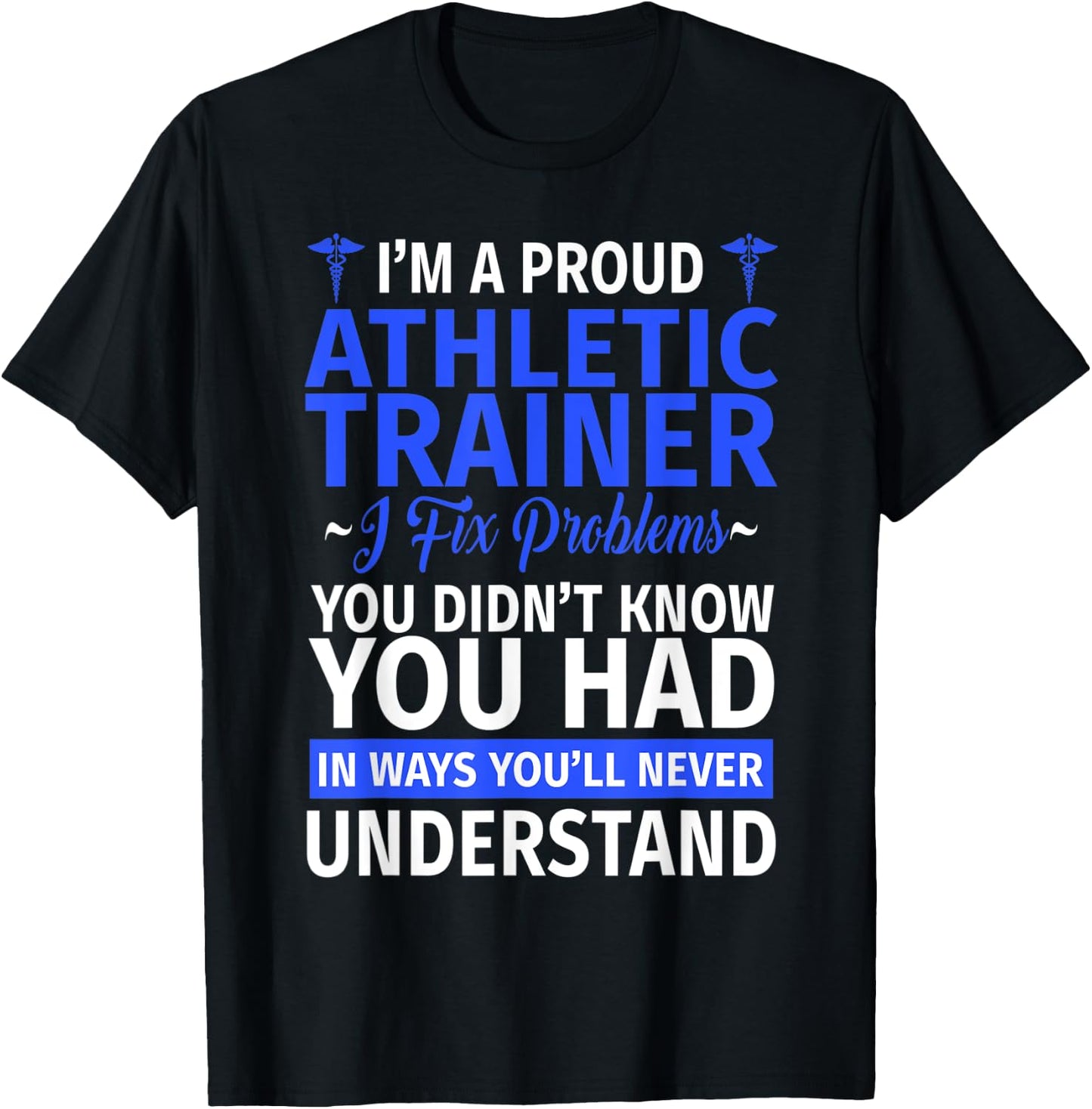 I'm a Trainer I Fix Problems - Proud Athletic Trainer T-Shirt - T-Shirt | Black