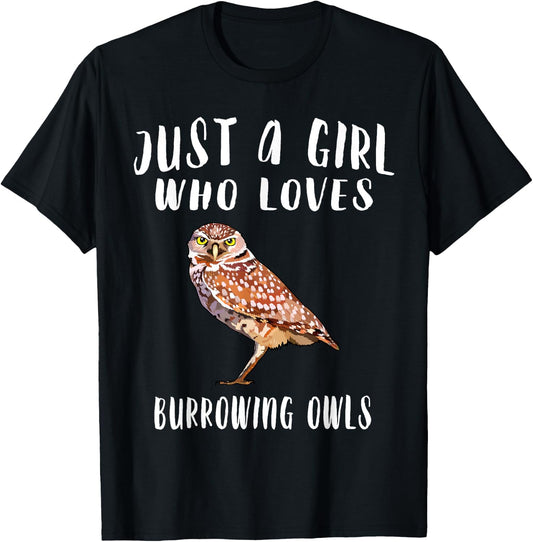 Just A Girl Who Loves Burrowing Owl Bird Lover Gift T-Shirt - T-Shirt | Black