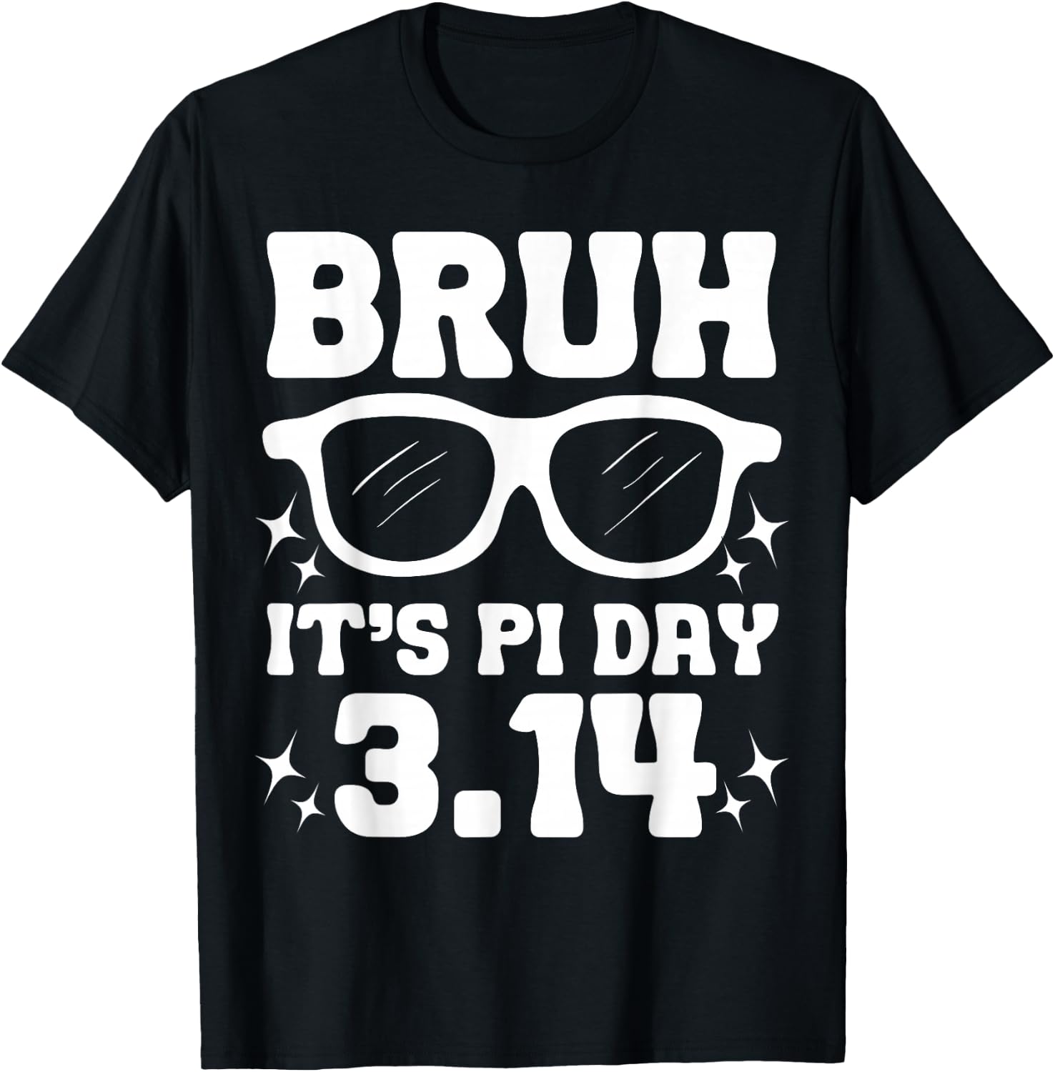 Funny Pi Day 3.14 Kids Bruh It's Pi Day Pi Math Teacher Boy T-Shirt - T-Shirt | Black