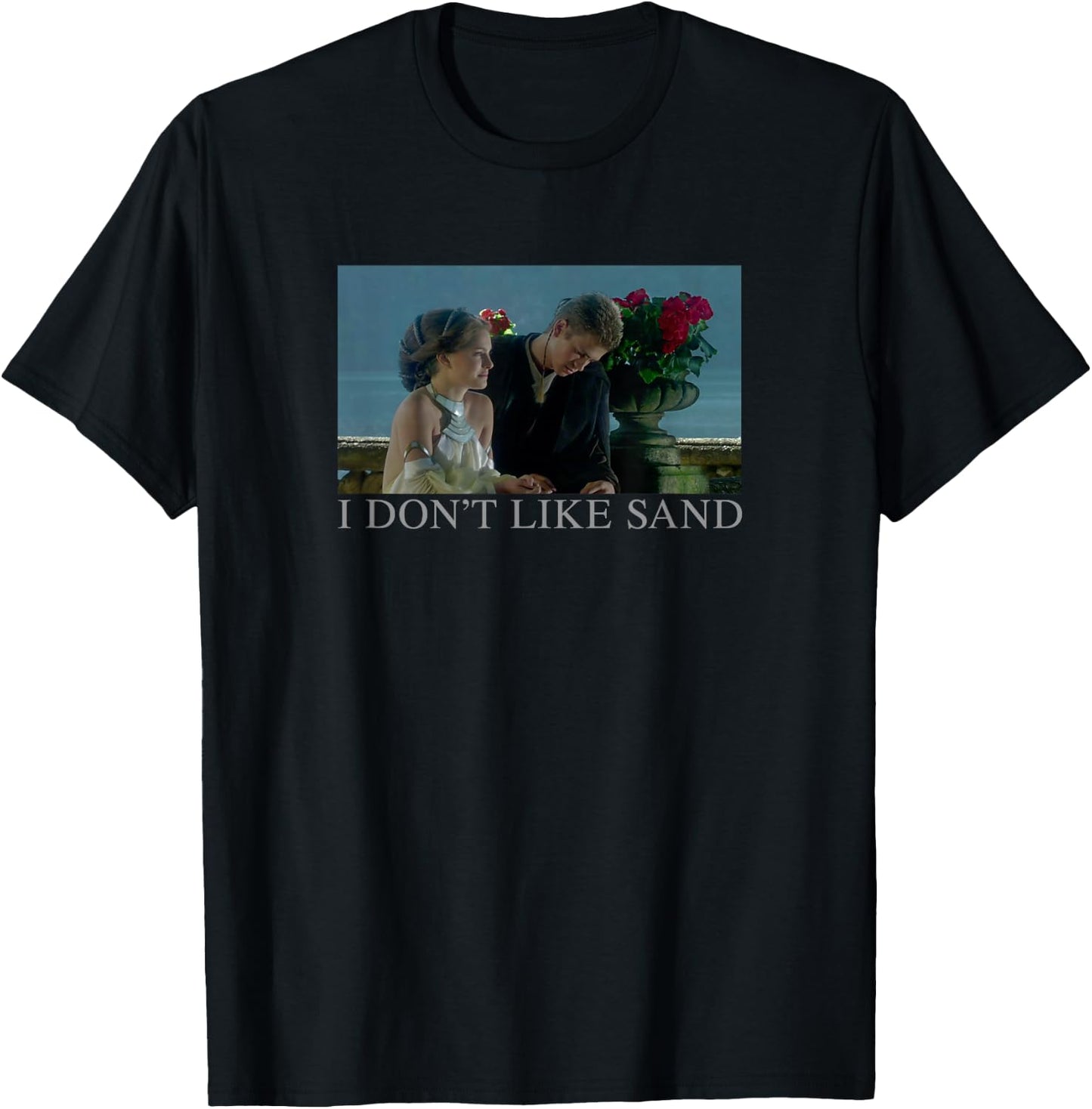 Star Wars Anakin & Padme Movie Poster I Don't Like Sand T-Shirt - T-Shirt | Black