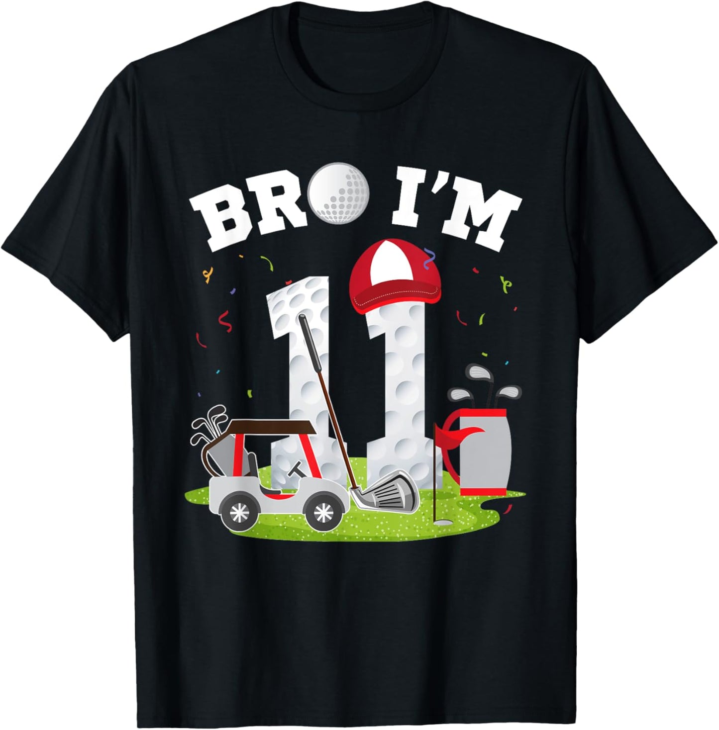 Bro I'm 11 Year Old Golf Theme 11th Birthday Golfer T-Shirt - T-Shirt | Black