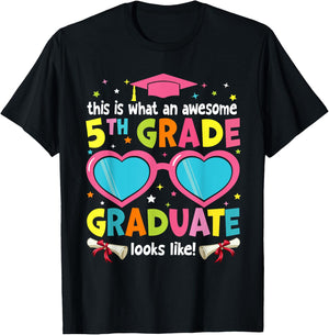 Awesome 5th Grade Graduate Looks Like 5th Grade Graduation T-Shirt - T-Shirt | Black