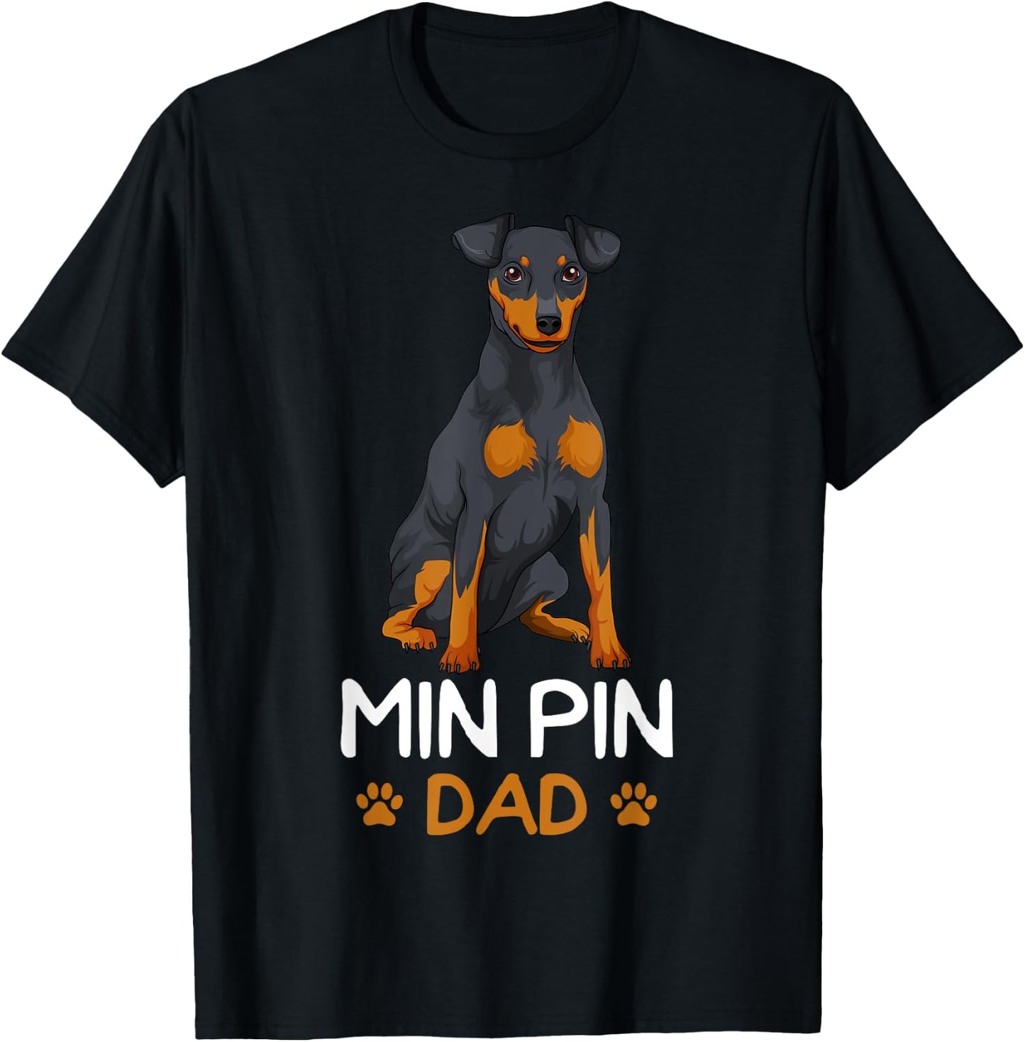 Min Pin Dad Miniature Pinscher Dog Father Father´s Day Men T-Shirt - T-Shirt | Black