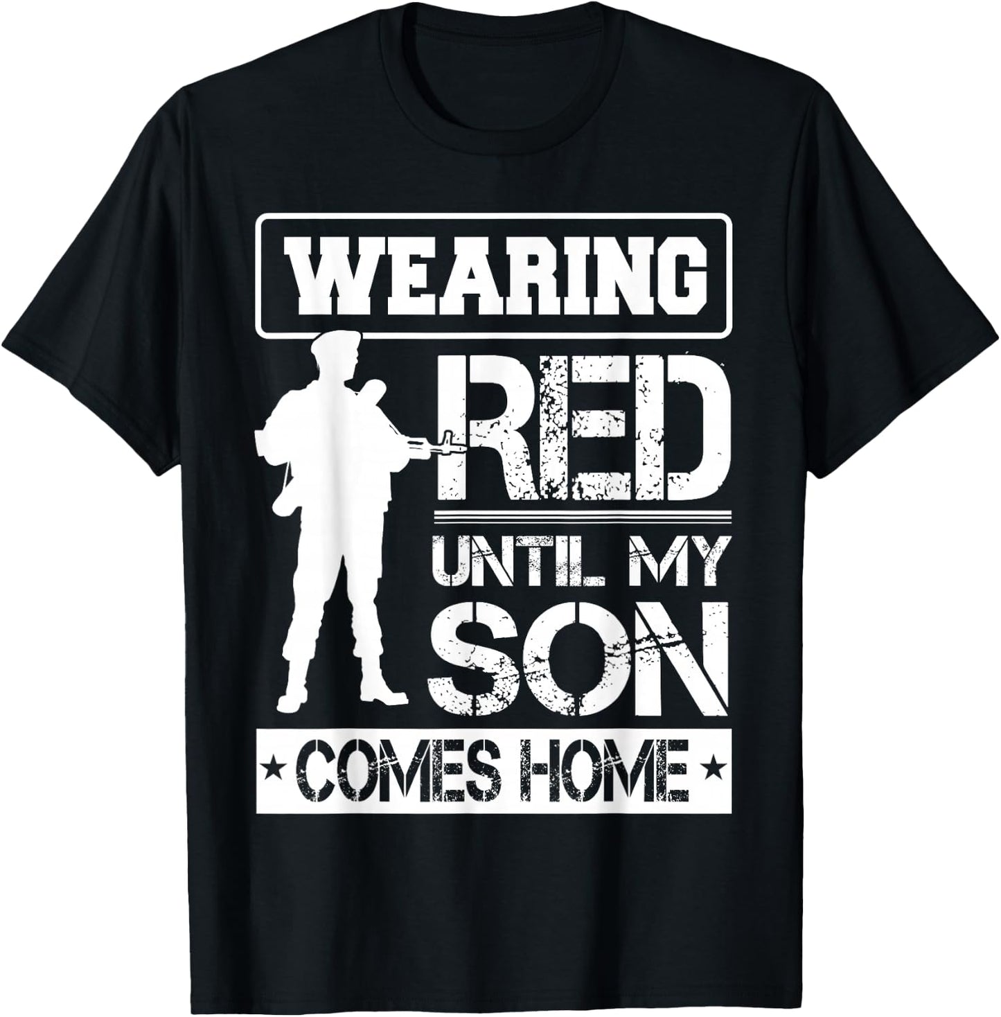 Red Friday For My Son Military Troops Deployed Wear Shirt T-Shirt - T-Shirt | Black