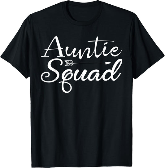 Auntie Squad Aunt Birthday Gift T-Shirt - T-Shirt | Black