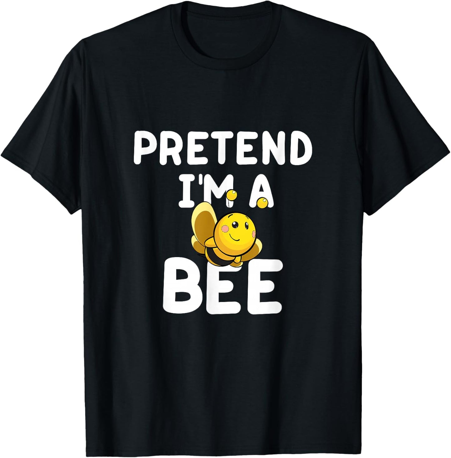 Pretend I'm a Bee Funny Lazy Easy Halloween Costume T-Shirt - T-Shirt | Black