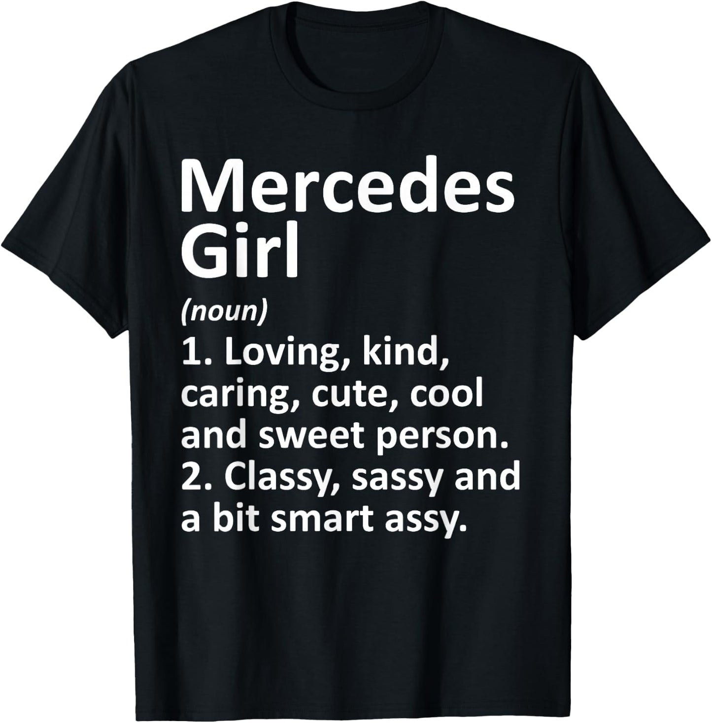 Mercedes Girl TX Texas Funny City Home Roots Gift T-Shirt - T-Shirt | Black