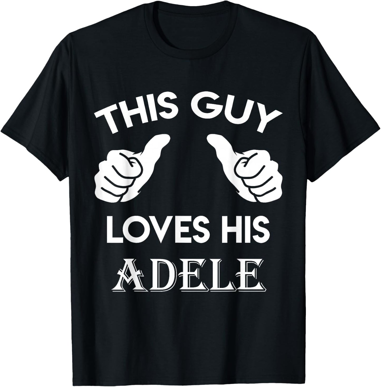 This Guy Loves his Adele Gift Valentine Heart Belongs 3 T-Shirt - T-Shirt | Black