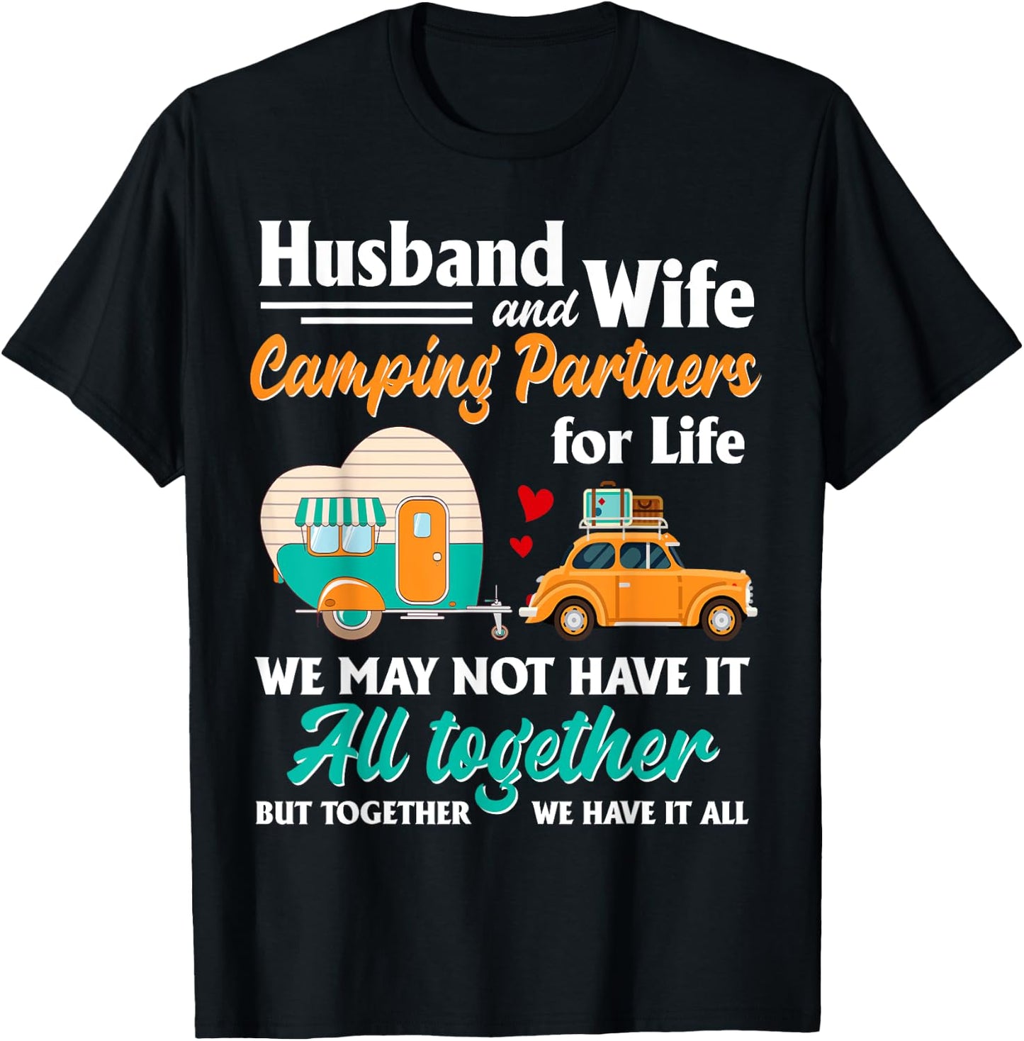 Husband And Wife Camping Partners For Life Funny T-Shirt - T-Shirt | Black