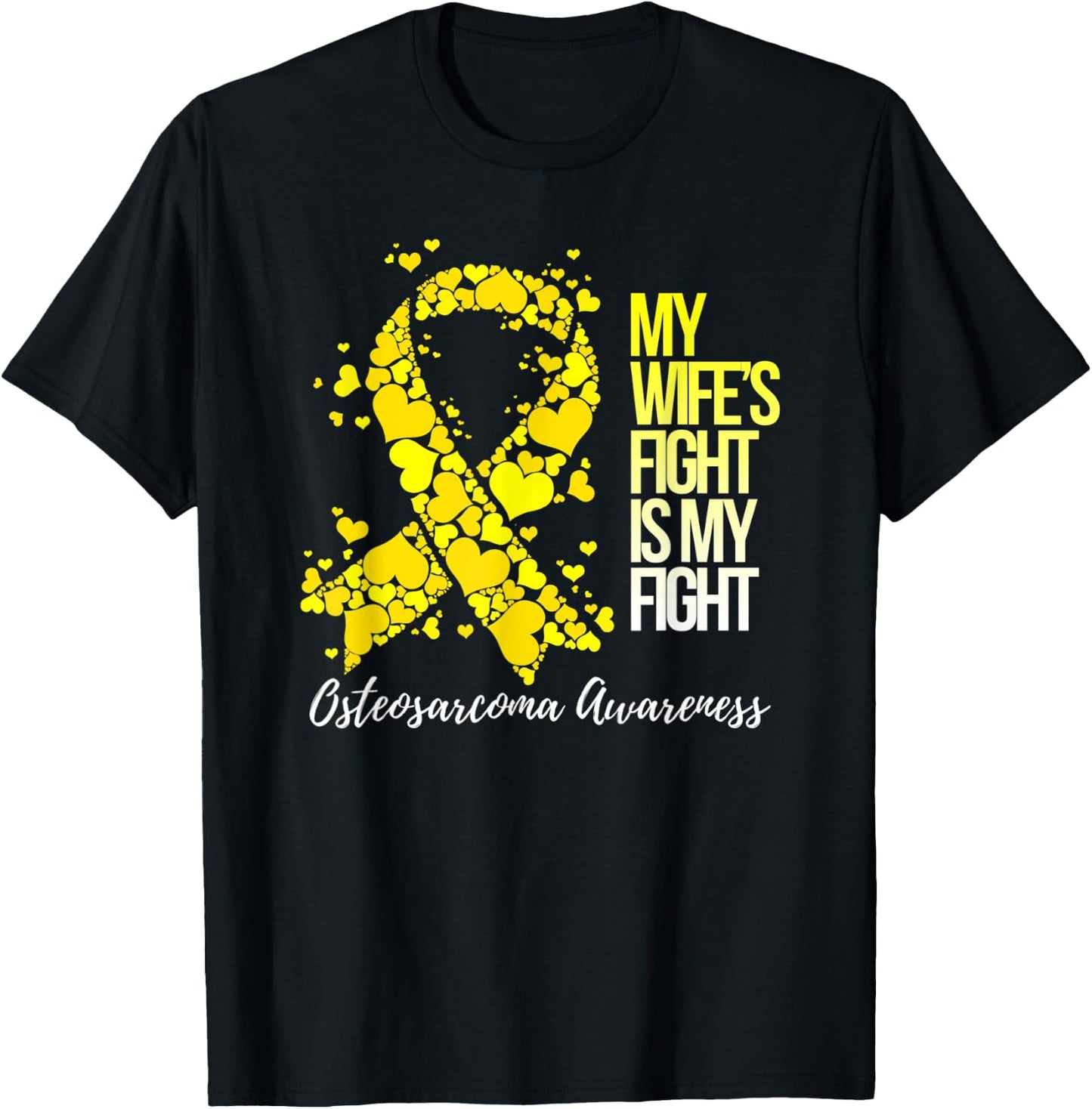 My Wife’s Fight Is My Fight Osteosarcoma Awareness T-Shirt - T-Shirt | Black
