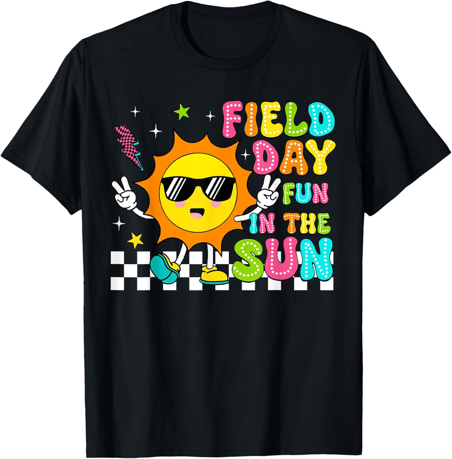 Field Day Fun In The Sun Let Games Begin 2024 Teachers Kids T-Shirt - T-Shirt | Black
