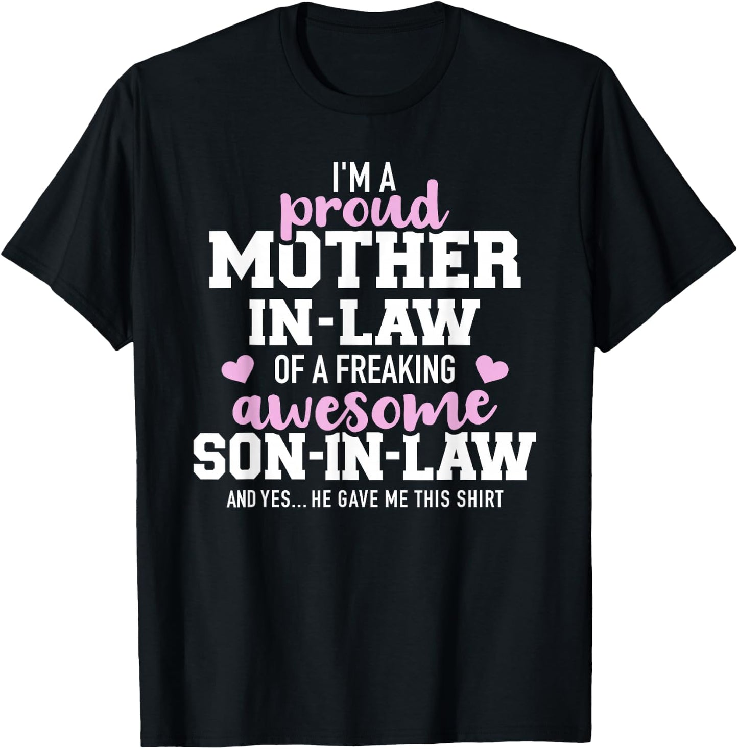 Proud mother-in-law of a great son-in-law T-Shirt - T-Shirt | Black