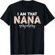 I’m that Nana Sorry Not Sorry funny mother's day saying T-Shirt - T-Shirt | Black