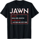 Jawn Philadelphia Slang Philly Resident Hometown Pride T-Shirt - T-Shirt | Black