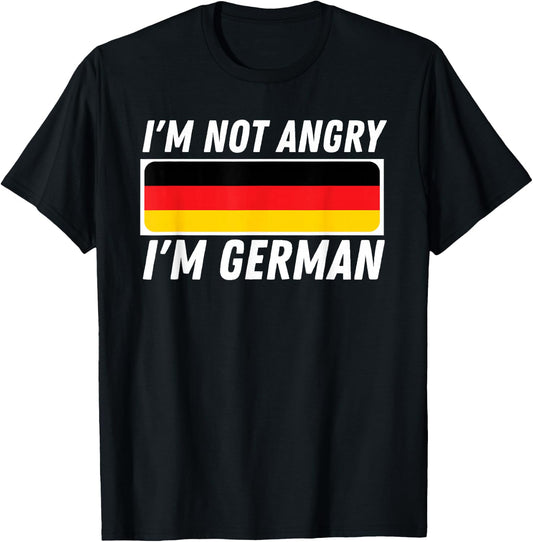 I'm Not Angry I'm German - Germany Flag German-American Small T-Shirt - T-Shirt | Black
