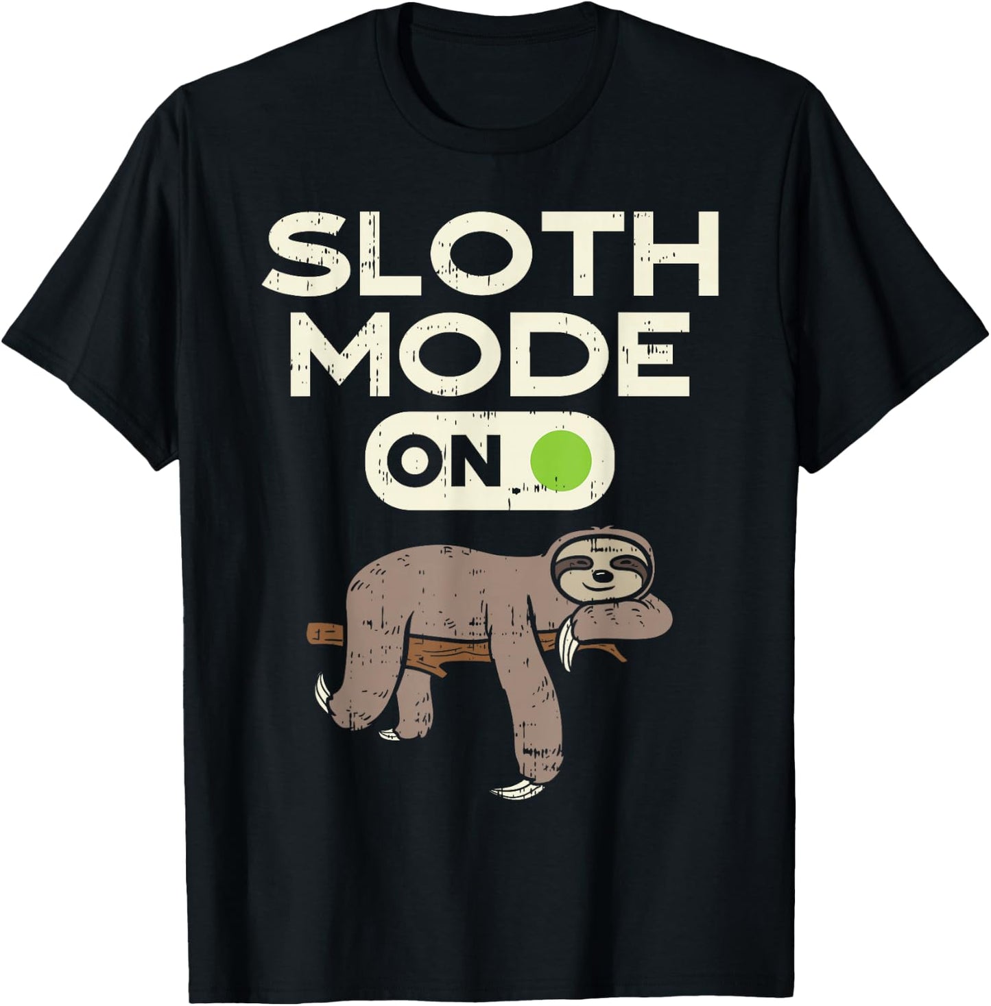 Sloth Mode On Funny Lazy Sleep Animal Lover Men Women Gift T-Shirt - T-Shirt | Black