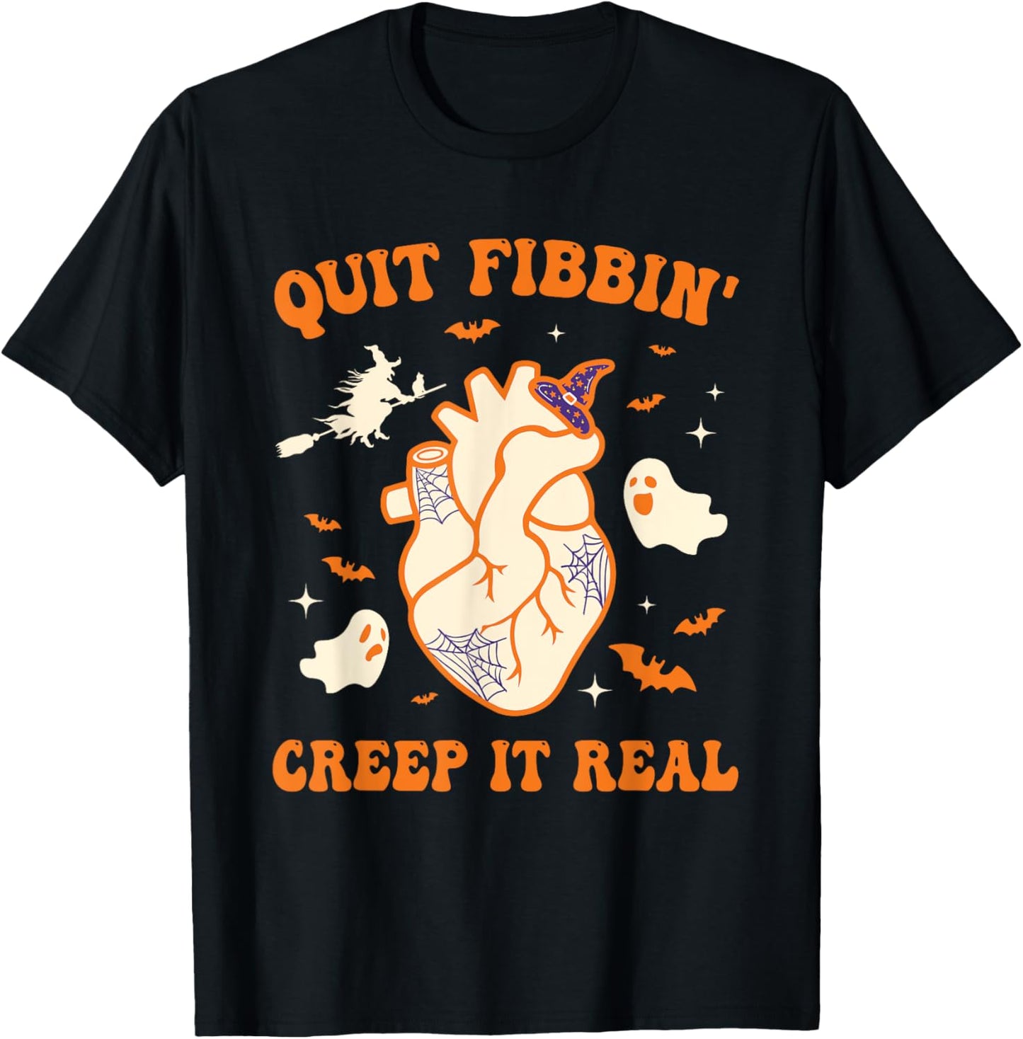 Quit Fabbin Creep Real Anatomy Heart Nurse Doctor Halloween T-Shirt - T-Shirt | Black
