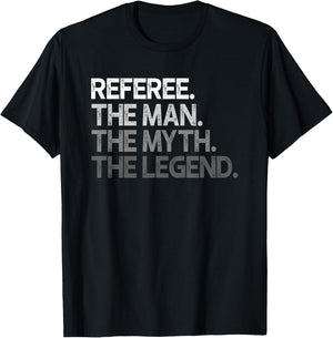 Referee Design The Man Myth Legend T-Shirt - T-Shirt | Black